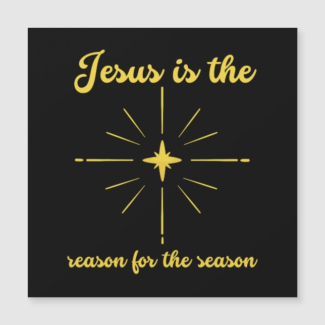 Jesus ist der Grund für die Weihnachtszeit Jesus Magnetkarte (Vorderseite)