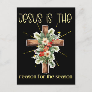 Jesus ist der Grund für die Weihnachtszeit Jesus Postkarte