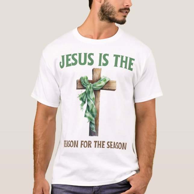 Jesus ist der Grund für die Weihnachtszeit Jesus T-Shirt (Vorderseite)
