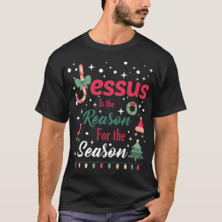 Jesus ist der Grund für die Weihnachtszeit  T-Shirt
