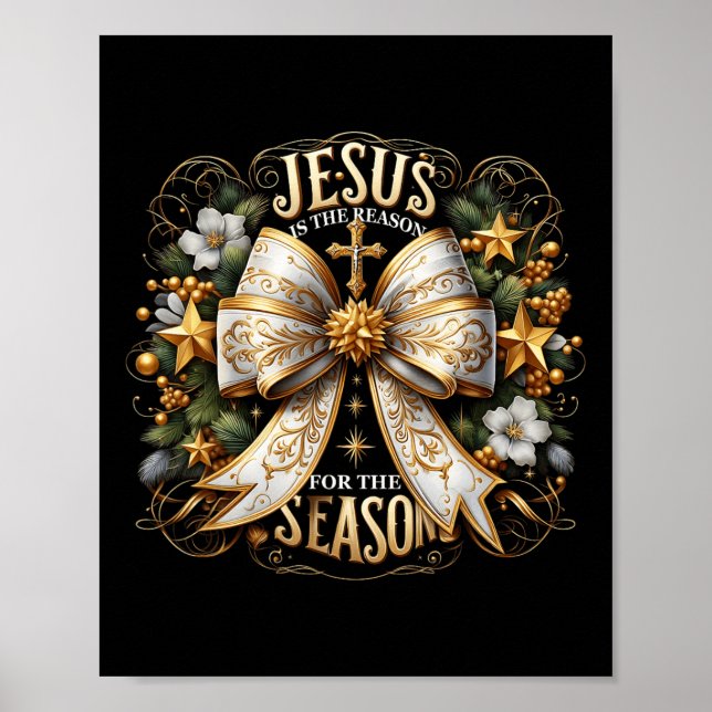 Jesus ist der Grund für Weihnachten der Jahreszeit Poster (Vorne)