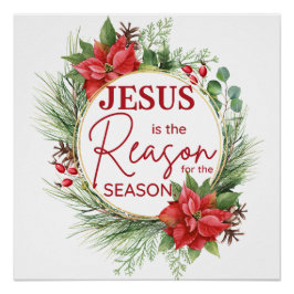 Jesus ist der Grund für Weihnachten der Jahreszeit Poster