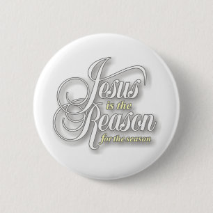 Jesus ist der Grund während der Jahreszeit Button