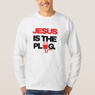 Jesus ist der Plug T-Shirt