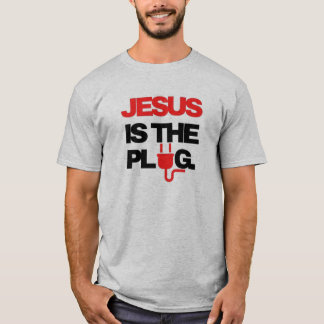 Jesus ist der Plug-T - Shirt