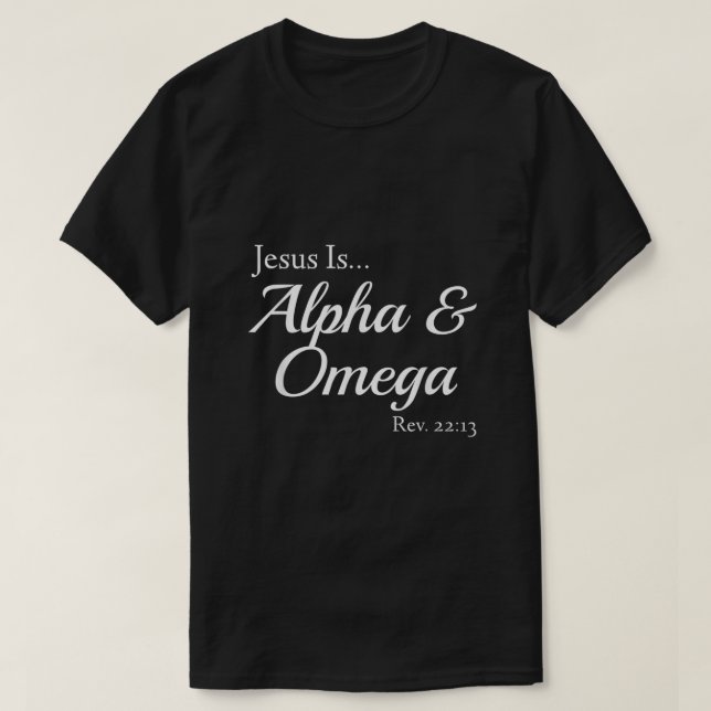 Jesus ist die Alpha-Omega-Offenbarung T-Shirt (Design vorne)
