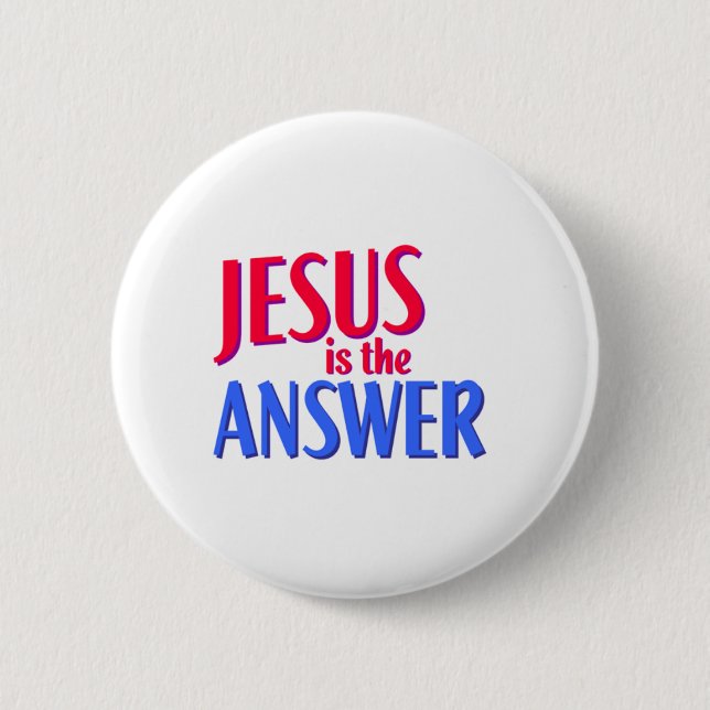 Jesus ist die Antwort Button (Vorderseite)
