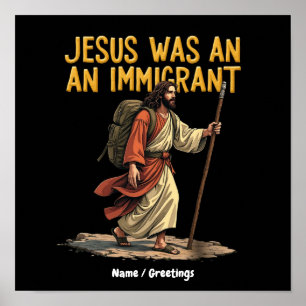 Jesus ist ein Einwanderer einzigartiges Kreuzdesig Poster