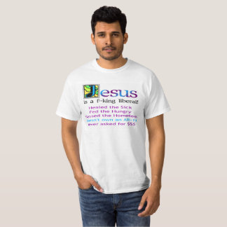 Jesus ist ein f--Königliberaler! T-Shirt