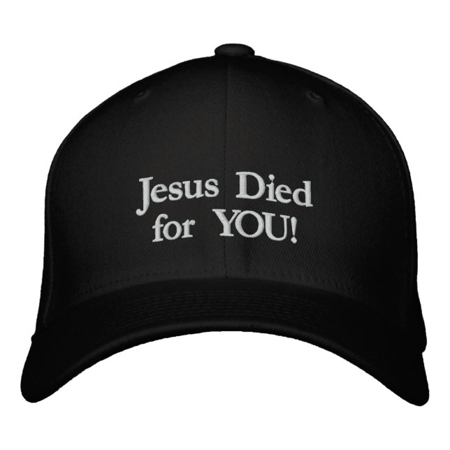 Jesus ist für dich gestorben! bestickte baseballkappe (Vorderseite)