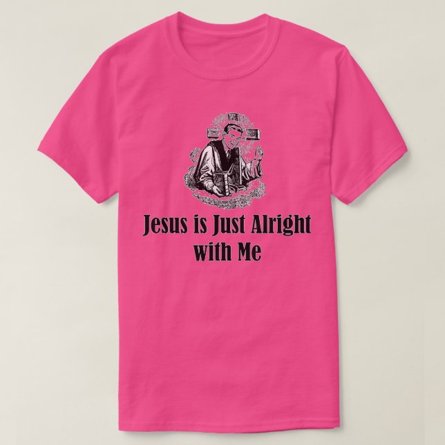 Jesus ist genau bei mir. T-Shirt (Design vorne)