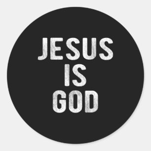 Jesus ist Gott Christliches Zitat Glaube - Jesus i Runder Aufkleber