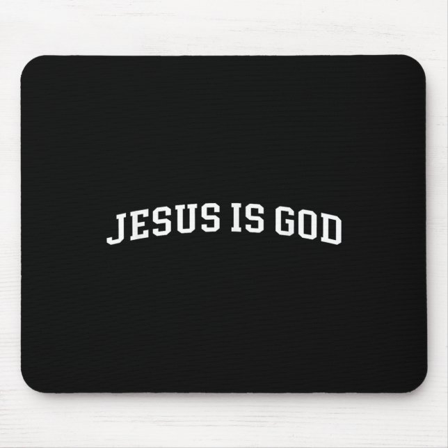 Jesus ist Gott  Mousepad (Vorne)