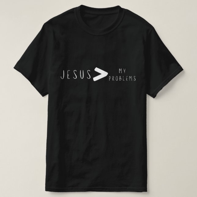 Jesus ist größer als meine Probleme T-Shirt (Design vorne)