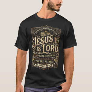 Jesus ist Herr Römer 109 T-Shirt