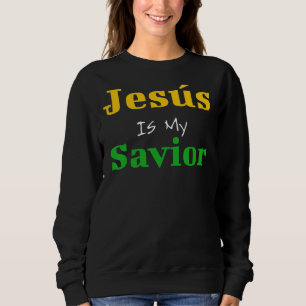 Jesus ist heute morgen mein Retter und immer gut Sweatshirt