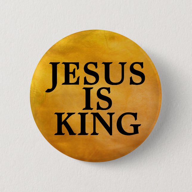JESUS IST KING BUTTON (Vorderseite)