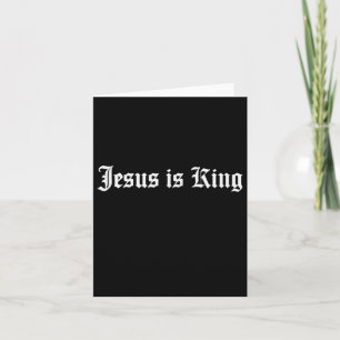 Jesus ist King Christlich Streetwear Karte