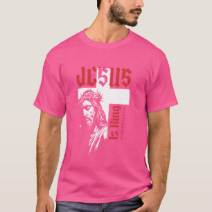 Jesus ist König Bibel Bibel Zitat Christliche Zeil T-Shirt