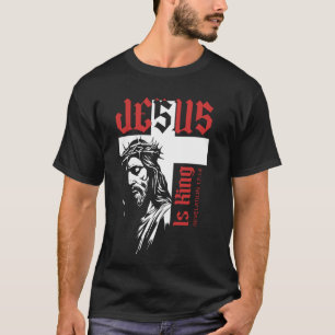 Jesus ist König Bibel Bibel Zitat Christliche Zeil T-Shirt