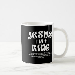 Jesus ist König Bibel Verse Johannes 14_6 Christli Kaffeetasse