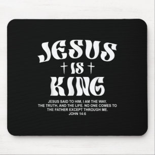 Jesus ist König Bibel Verse Johannes 14_6 Christli Mousepad