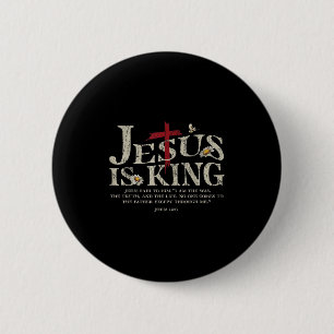 Jesus ist König Bibelvers Johannes 14:6 Christlich Button