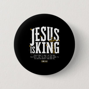 Jesus ist König Bibelvers Johannes 14_6 Christlich Button
