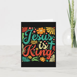 Jesus ist König Boho Blumen Vintage Christlich Gog Karte