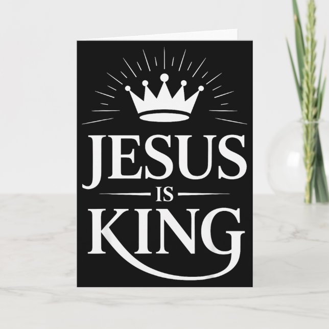 Jesus ist König Christlich  Karte (Vorderseite)