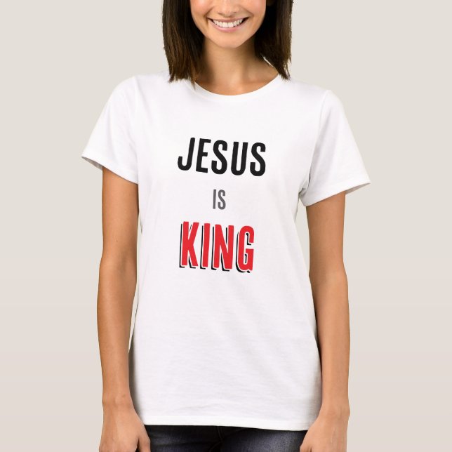 Jesus ist König T-Shirt (Vorderseite)