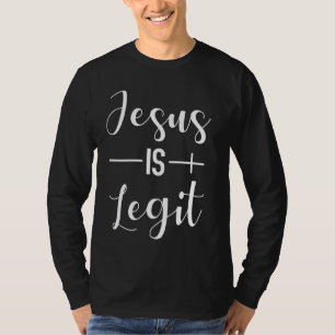 Jesus ist Legende Jesus ist ein echter Christliche T-Shirt