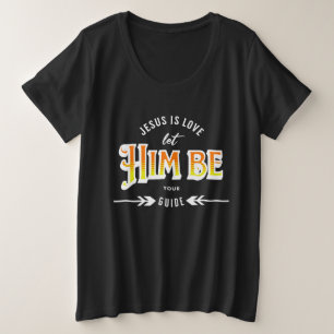 Jesus ist Liebe Große Größe T-Shirt
