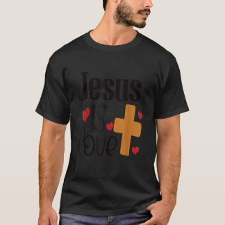 Jesus ist Liebe T-Shirt