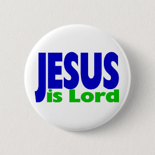 Jesus ist Lord Button