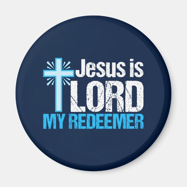 Jesus ist Lord My Redeemer Christliche Cross Churc Magnet (Vorne)