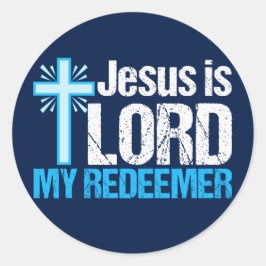 Jesus ist Lord My Redeemer Christliche Cross Churc Runder Aufkleber