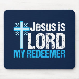 Jesus ist Lord My Redeemer Niedliche Christliche K Mousepad