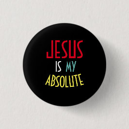JESUS ist mein absolutes christliches Glaubenssatz Button