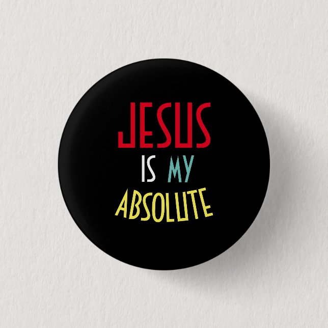 JESUS ist mein absolutes christliches Glaubenssatz Button (Vorderseite)