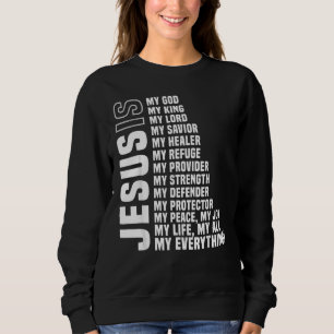 Jesus ist mein Alles mein Alles mein Gott Herr Erl Sweatshirt