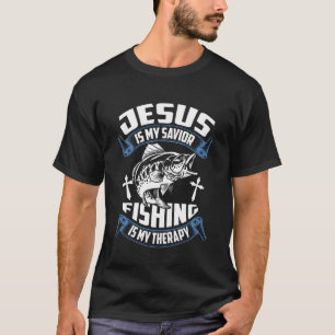 Jesus ist mein Erlöser Angeln ist meine Therapie C T-Shirt