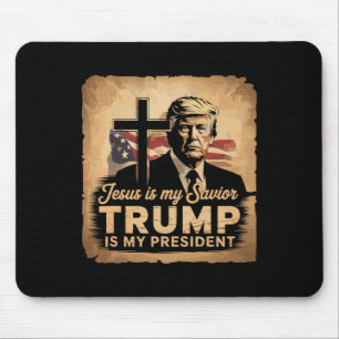Jesus ist mein Erlöser, Trump ist mein Präsident B Mousepad