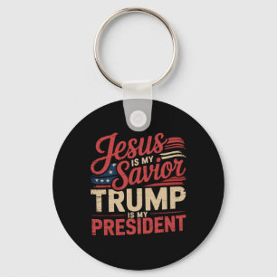 Jesus ist mein Erlöser, Trump ist mein Präsident B Schlüsselanhänger