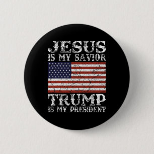Jesus ist mein Erlöser, Trump ist mein Präsident Button