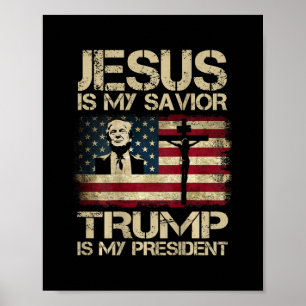 Jesus ist mein Erlöser, Trump ist mein Präsident, Poster
