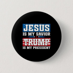 Jesus ist mein Erlöser Trump ist mein Präsident Tr Button