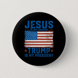 Jesus ist mein Erlöser Trump ist mein Präsident Tr Button