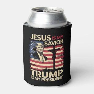 Jesus ist mein Erlöser Trump ist mein Präsident US Dosenkühler