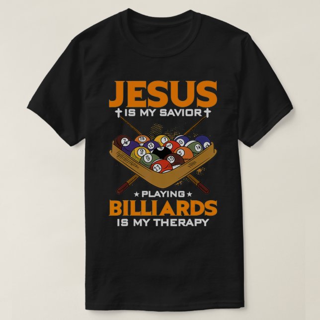 Jesus ist mein Erretter, der Billard spielt, ist m T-Shirt (Design vorne)